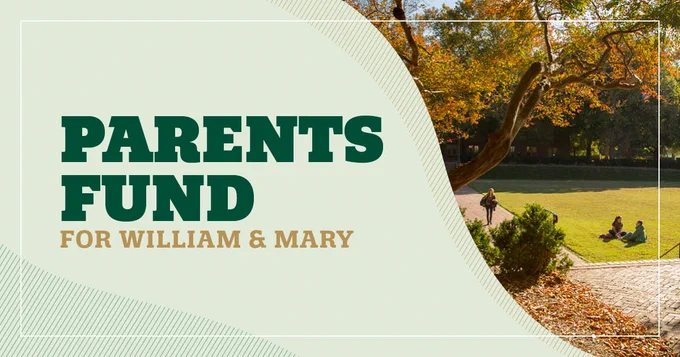 Graphic with "Parents Fund for William & Mary" over a photo of the Sunken Garden in the fall.