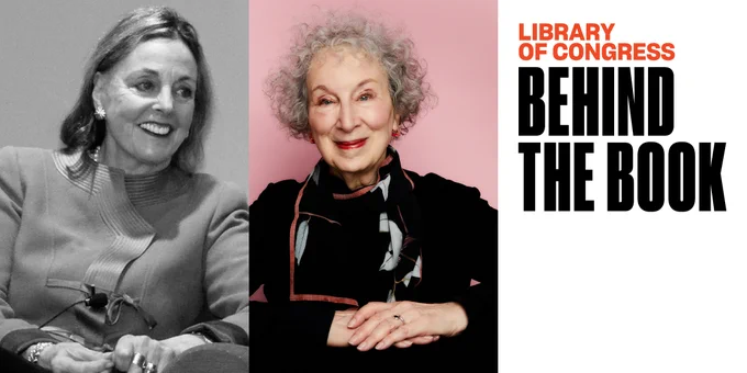 Library of Congress Behind the Book logo with headshots of Nan Talese and Margaret Atwood