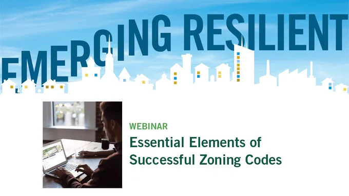 Emerging Resilient webinar: essential elements of successful zoning codes