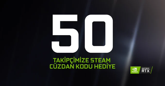 Bizi takip ettiğiniz için teşekkürler 💚 Twitter'daki 50 takipçimize en az 50TL, en yüksek 200TL değerinde Steam cüzdan kodu hediye ediyoruz.