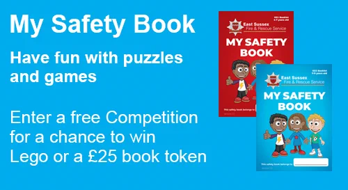My Safety Book- Have fun with puzzles and games.  Enter a free competition for a chance to win Lego or a £25 book token.