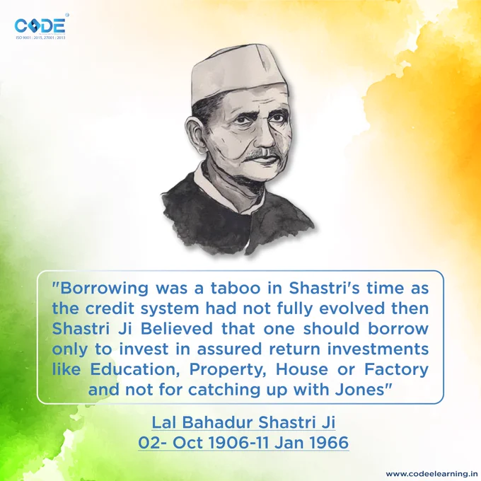 Remembering Lal Bahadur Shastri Ji on Day of Memorial Service. one Quote of book "Lessons in Leadership Anecdotes by Anil Shastri and wisdom window by Pavan Choudary".
This anecdote tells about Shastri Ji's Thought for  Investment in Education