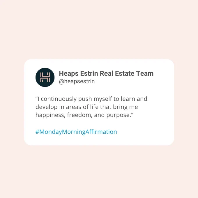 #MondayMorningAffirmation 

When we verbally affirm our dreams and ambitions, we are empowered with a deep sense of reassurance that our wishful words will become reality.

Follow us on Twitter @heapsestrin for market updates, news and more! #Linkinbio

#LiveHeapsEstrin
#HeapsEstrinRealEstate
#LuxuryRealEstate 