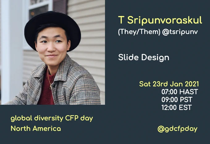 T Sripunvoraskul will be speaking about "Slide Design"