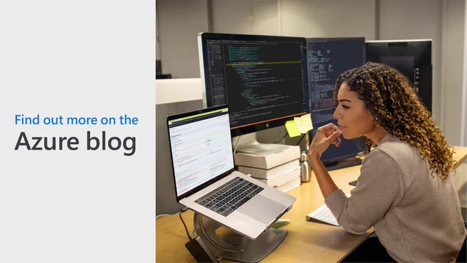Text reads "Find out more on the Azure blog." Image of a person sitting at a desk working on a laptop computer.