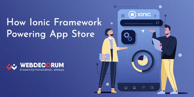 How Ionic Framework Powering App Store?