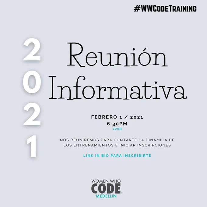 Inscripciones>> https://www.meetup.com/es-ES/Women-Who-Code-Medellin/ 