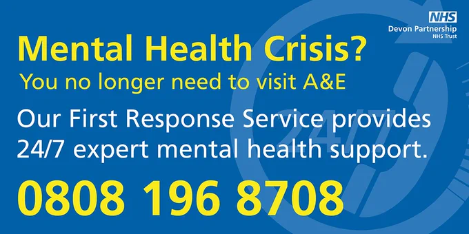 Devon Partnership NHS Trust First Response Service 0808 196 8708