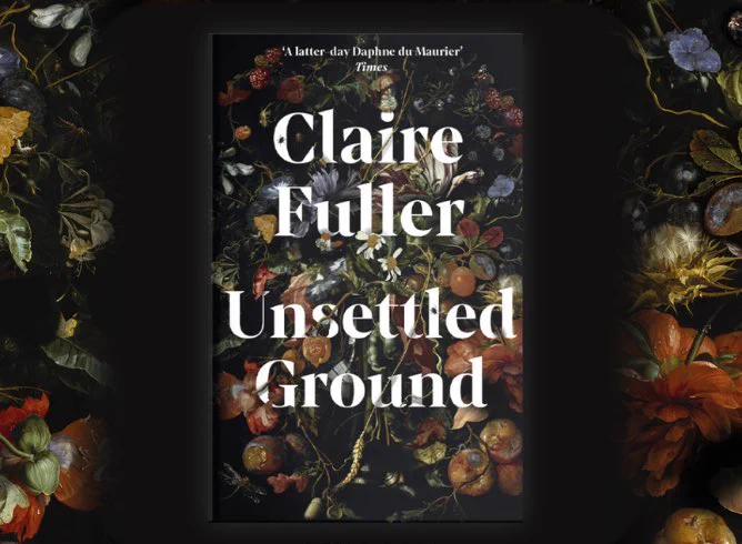 Cover of Unsettled Ground book, by Claire Fuller.