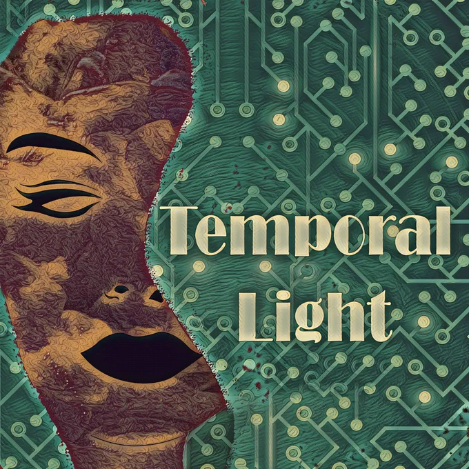 Woman's face peering out through a break in green tapestry with a motherboard inspired design and the words Temporal Light beside her. Podcast Logo
