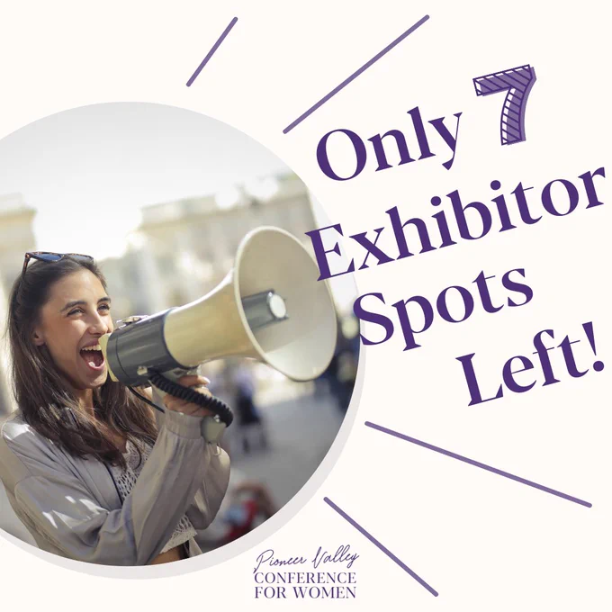 woman with a megaphone saying Only 7 Exhibitor Spots Left