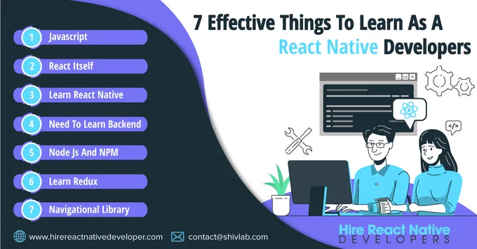7 Effective Things To Learn As A React Native Developers

