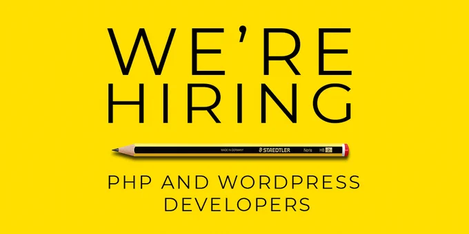 We're hiring PHP and WordPress Developers