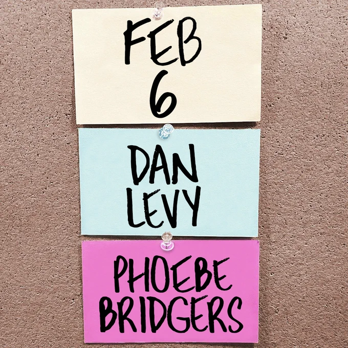 The iconic Saturday Night Live lineup board. It shows the date February 6th, with your host Dan Levy and musical guest Phoebe Bridgers.