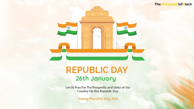 Happy Republic Day 2021 - The Brihasapti Infotech