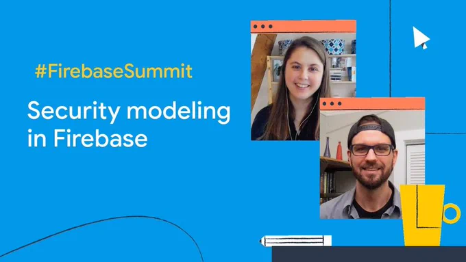 Firebase Summit Security modeling in Firebase thumbnail