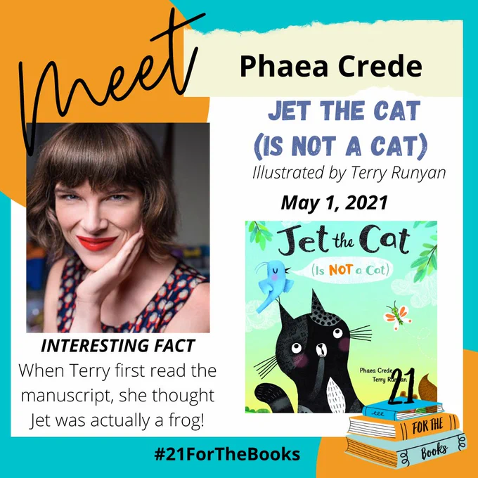 Author Phaea Crede and her picture book Jet the Cat (Is Not a Cat). Interesting fact: When Terry first read the manuscript, she thought Jet was actually a frog!