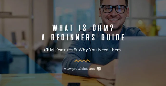 What is CRM? Customer Relationship Management Overview - Important Features & Discover why you need it!