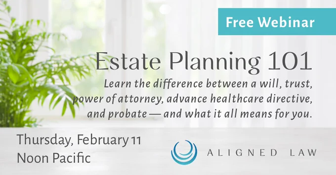 Estate Planning 101 presented by Aligned Law