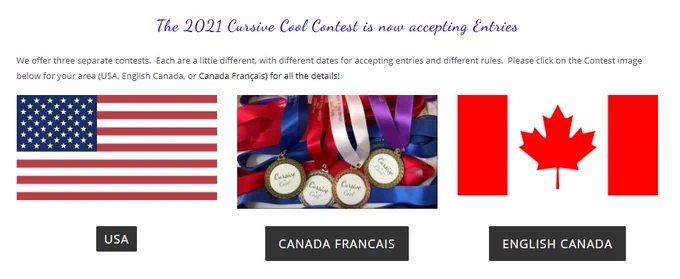Image for USA cursive contest is USA flag, image for Canada/French contest is Cursive is Cool® medals, image for Canada/English contest is Canadian flag. 