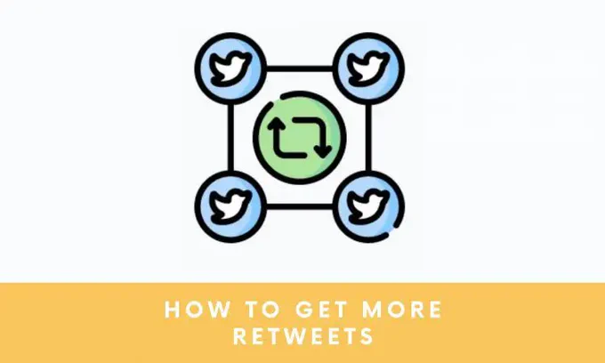 How To Get More Retweets ON Tweets