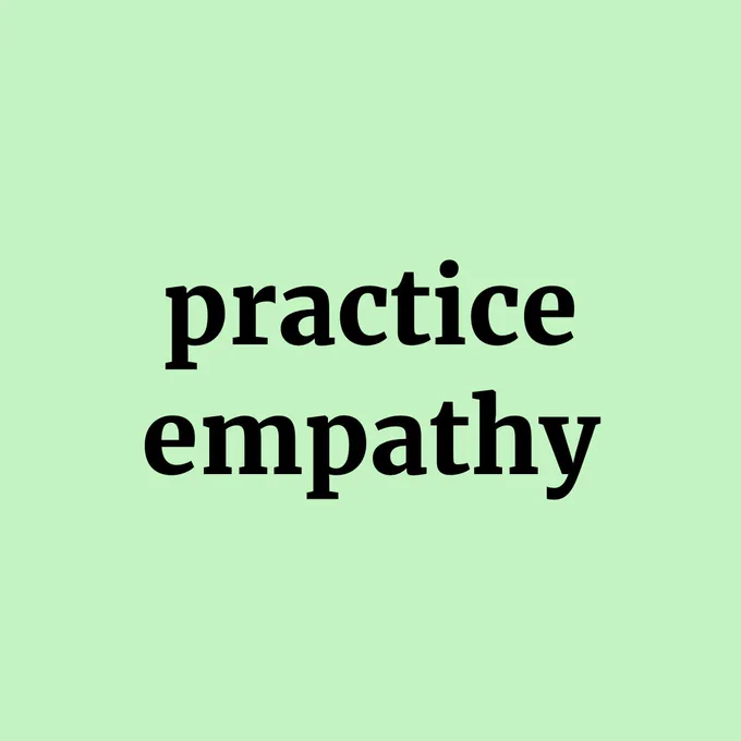 Light green background with black lettering that reads, "practice empathy".