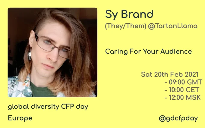 Sy Brand will be talking about "Caring For Your Audience" at Global Diversity CFP Day