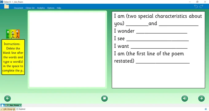 a page of the clickerbook "I am a Poem" is open in Clicker software,  Areas for the student to fill out include I am (two special characteristics about you) and I wonder... I see... I want... I am