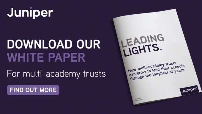 Juniper Education's Leading Lights White Paper for Multi-Academy Trusts