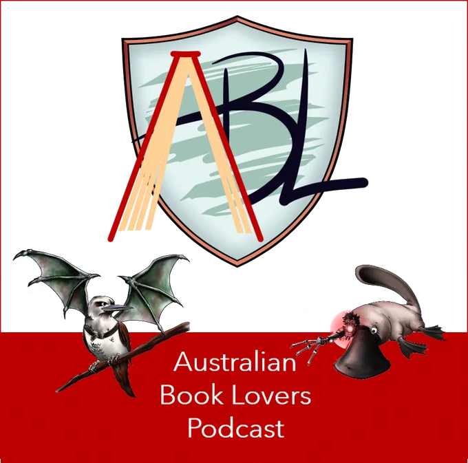 ABL on a shield, kookaburra with dragon wings and platypus with cyborg eye and flipper, red banner with the words Australian Book Lovers Podcast in white writing