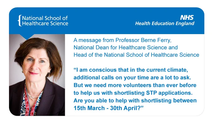 Quote from Professor Berne Ferry calling for more shortlisting volunteers to help shortlist STP applications between 15th March - 30th April
