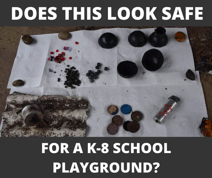 Photo of various chemical munitions, canisters, and pellets, laid out on a table.  Text reading "Does this look safe for a K-8 school playground?"   Photo by Dr. Juniper Simonis.