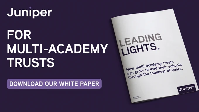 Juniper Education's Leading Lights White Paper for Multi-Academy Trusts