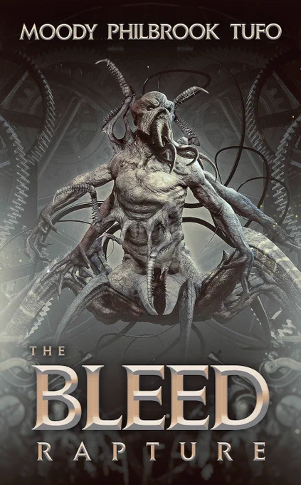 THE BLEED: RAPTURE by David Moody, Chris Philbrook and Mark Tufo