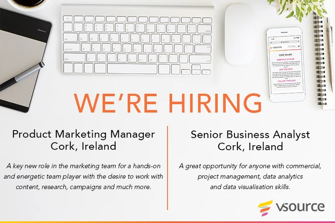 vsource jobs cork Product Marketing Manager Senior Business Analyst