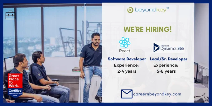 We're Hiring: React Software Developer and Dynamics 365 Lead/Sr. Developer