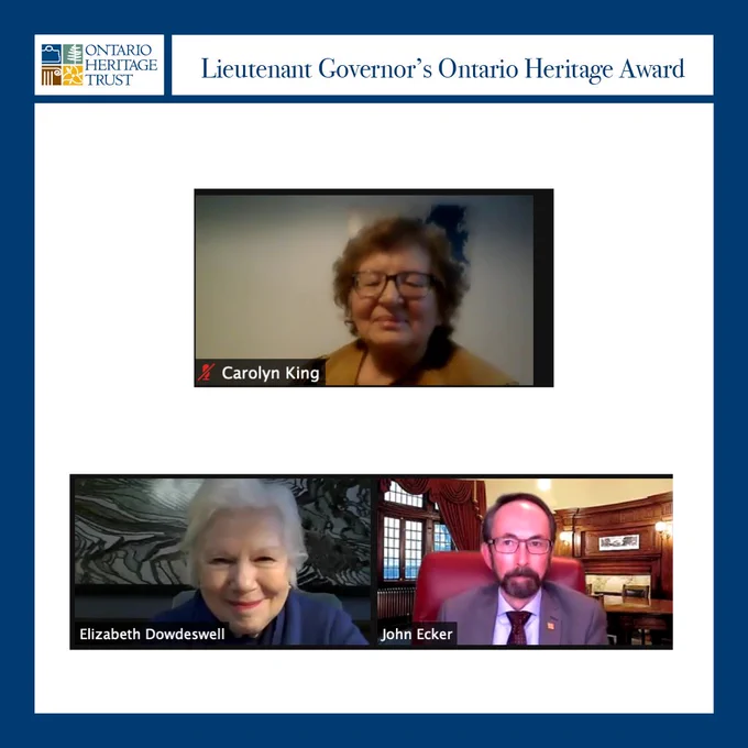Carolyn King recipient of the 2020 Lieutenant Governor’s Ontario Heritage Award screenshot of zoom with Honourable Elizabeth Dowdeswell, Lieutenant Governor of Ontario and Trust Chair John Ecker