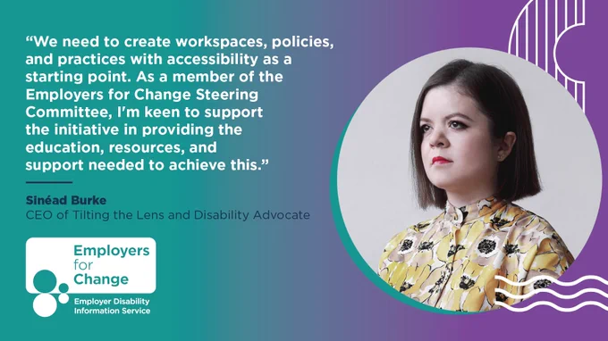 Green and purple graphic with quoted text from tweet and headshot of sinead Burke with shoulder length hair and a yellow pattern blouse. White employers for change logo in bottom left of the image