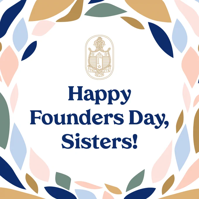 Graphic with text that says 'happy founders day, sisters!'