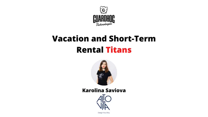 Vacation and Short-Term Rental Titans by GUARDHOG Technologies