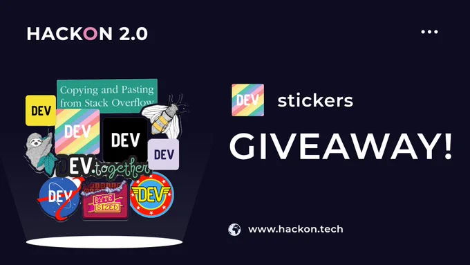 HackOn Giveaway Alert! Get Dev.to Stickers.