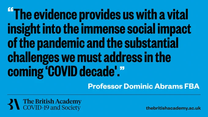 Quote by Professor Dominic Abrams FBA from the 'COVID decade' report.