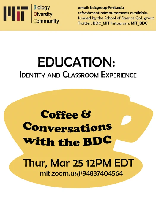 Flyer for Coffee & Conversations event. Education: Identity and Classroom Experience. Flyer contains zoom link - DM us if you need it in text form. 