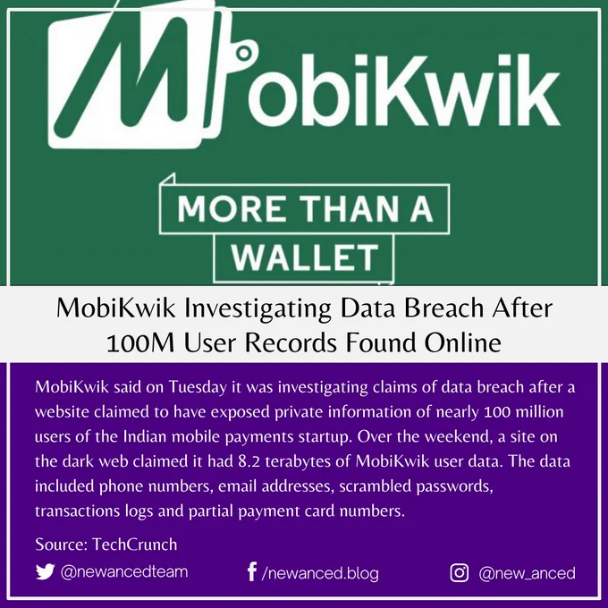 MobiKwik said on Tuesday it was investigating claims of data breach after a website claimed to have exposed private information of nearly 100 million users of the Indian mobile payments startup. Over the weekend, a site on the dark web claimed it had 8.2 terabytes of MobiKwik user data. The data included phone numbers, email addresses, scrambled passwords, transactions logs and partial payment card numbers.