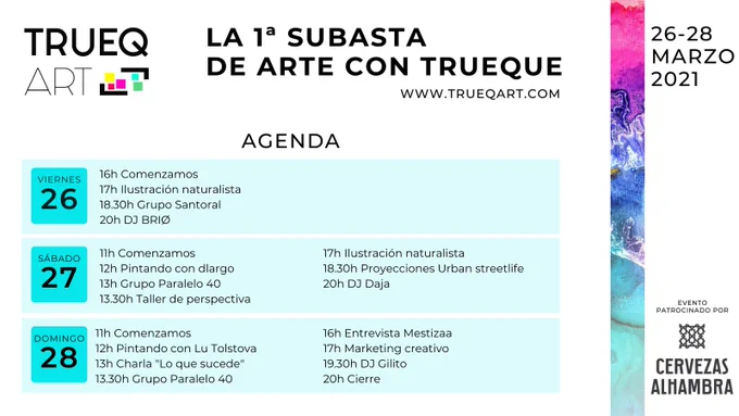Agenda para el evento TrueqART, los días 26, 27 y 28 de marzo de 2021