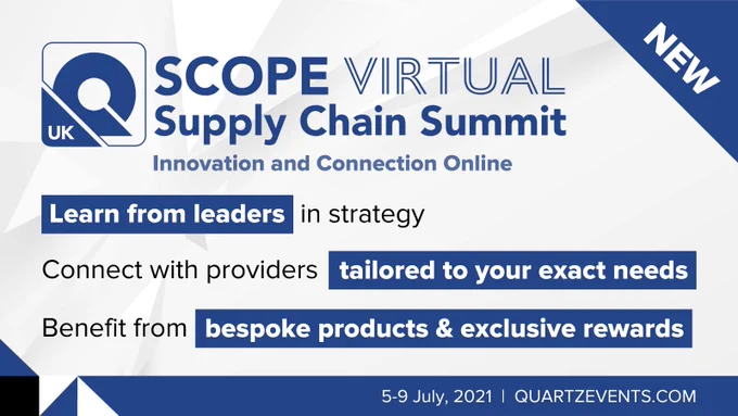Join us & Quartz Events UK for SCOPE Summit.

Focusing on everything supply chain, procurement & logistics, senior execs can expect tailored One2One meetings with leading, peer-led learning opps.

Use code SCLTWP1 & register today >> https://quartz.news/scl-community-1  