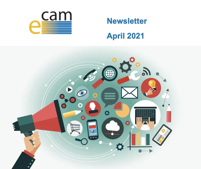 E-CAM April Newsletter: https://www.e-cam2020.eu/issue-16-april-2021/