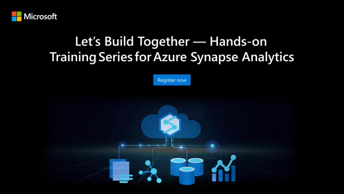 Text reads, "Let's Build Together. Hands on training series for Azure synapse analytics."