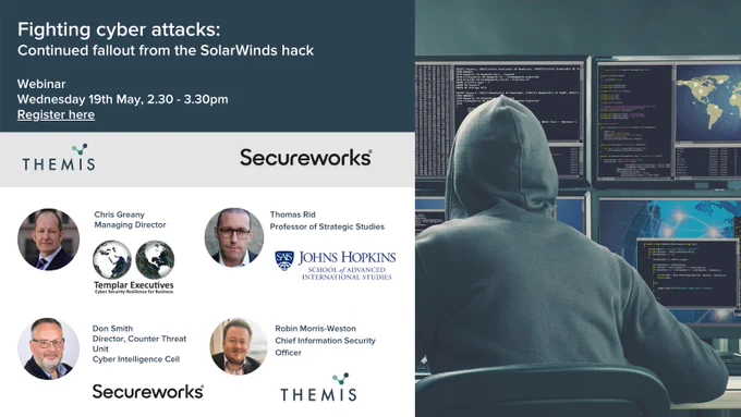 Hacking campaigns are reaching unprecedented levels of scale and sophistication, as epitomised by the massive recent cyber security attack that targeted U.S. tech company SolarWinds. This operation has shown the damage that targeted malware can cause to businesses, government bodies and indeed critical national infrastructure, highlighting that no organisation is immune to cyber threats.

In this webinar, we discuss the latest trends and techniques in large-scale cyber attacks, including and especially those linked to state-backed actors. How do hacks go undetected for months, what are their political implications and what can organisations do to protect themselves? These and related questions will be tackled by our panellists, who bring to the table diverse experience in threat intelligence and cyber security.
