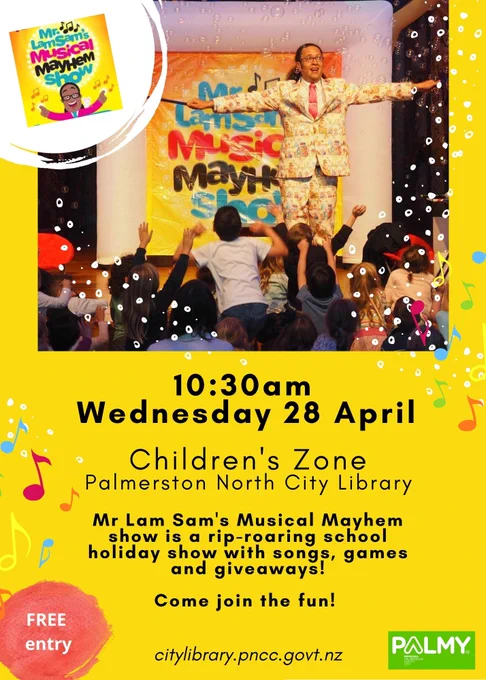 Mr Lam Sam's Musical Mayhem show. Wednesday 28th April, 10:30 am Central Library.